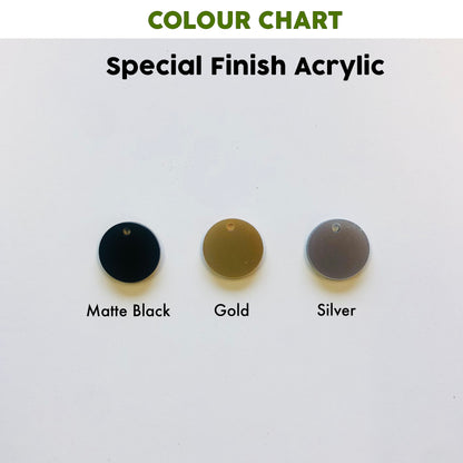 Color chart for special finish acrylic with Matte Black, Gold, and Silver samples on a white background.